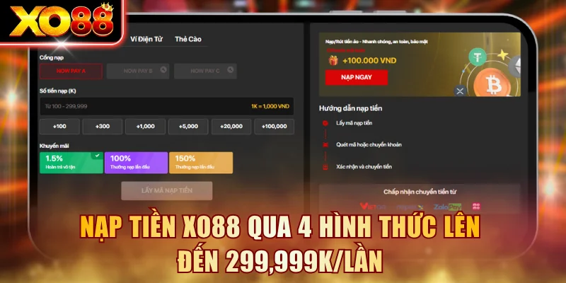 Nạp tiền XO88 qua 4 hình thức lên đến 299,999K/lần